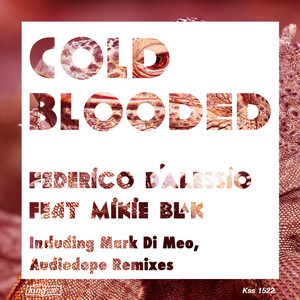 Cold Blooded (Mark Di Meo Reprise)