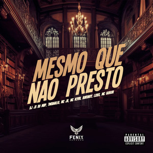 Mesmo Que Não Presto