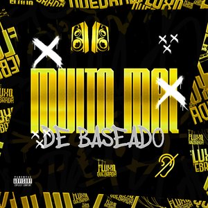 Muito mal de baseado