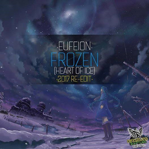 Frozen (Heart Of Ice) (2017 Re-Edit)