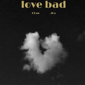Love bad - 7scally no beat