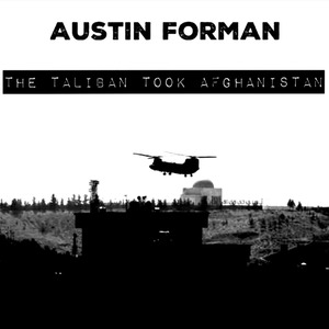 The Taliban Took Afghanistan