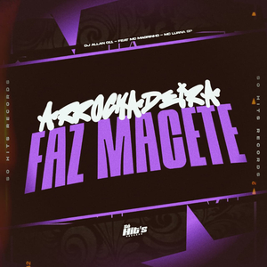 Arrochadeira Faz Macete