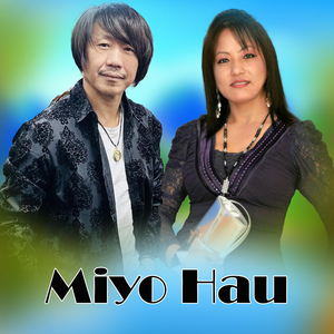 Miyo Hau