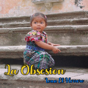 La Obsesion