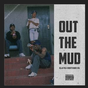 Out The Mud