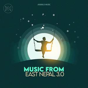 Music From East Nepal 3.0