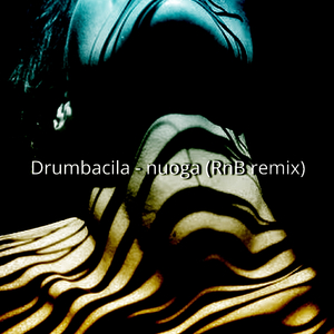 nuoga (RnB remix)