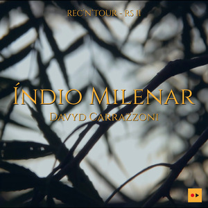Índio Milenar (Rec'n'Tour: RS2)
