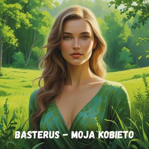 Moja Kobieto