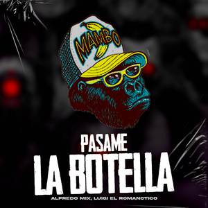 Pasame la Botella