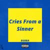 Bubba - Cries From a Sinner