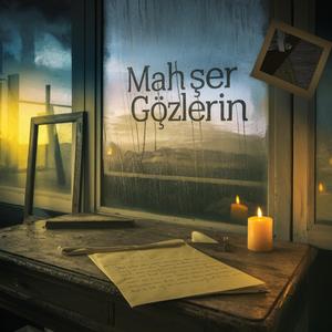 Mahşer Gözlerin