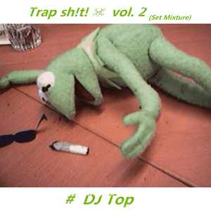Trap sh!t! ☠ vol. 2 (Set Mixture)
