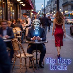 flip flop brain