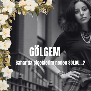 Baharda çiçeklerim SOLDU