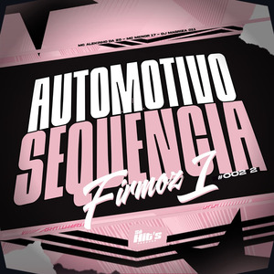 Automotivo Sequencia Firmozi 1 #002 2