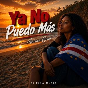 Ya No Puedo Más (feat. Mariza Cruz)