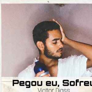 Pegou Eu, Sofreu