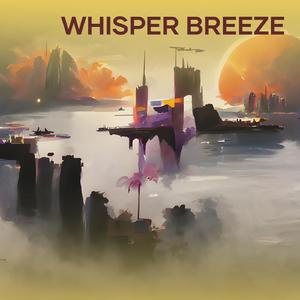 Whisper Breeze