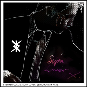 Supa Lover (Singularity Mix)