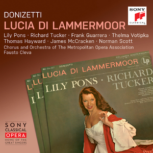 Lucia di Lamermoor (Highlights):Act III: Scene 5 - Oh giusto cielo!... Il dolce suono
