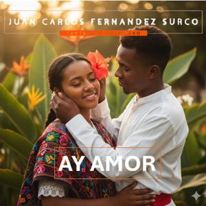 Ay amor