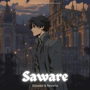 Saware (Slo-Fi)