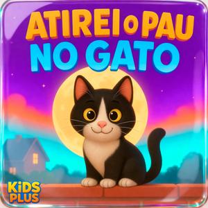 Atirei o Pau no Gato (Nova Versão)