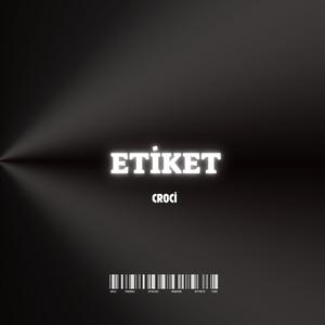 ETİKET