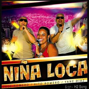 NIÑA LOCA (feat. Vito Romero & Yane Diaz) (H2 Song Remix)