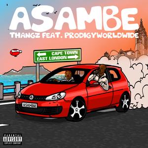 Asambe (feat. PrødigyWørldwide)
