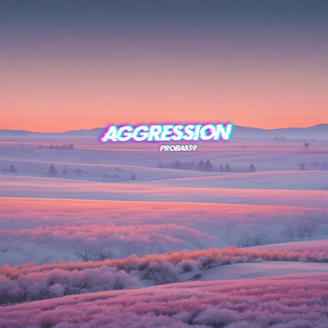 Aggression
