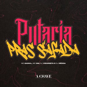 Putaria pras Safada (feat. Mc Gw)