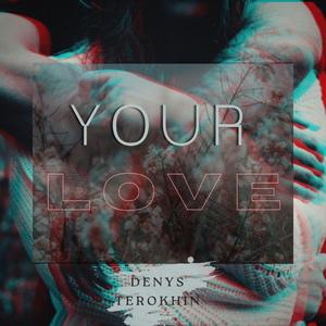 Your Love