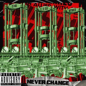 Never Change (feat. Che Noir & NAPSNDREDS)