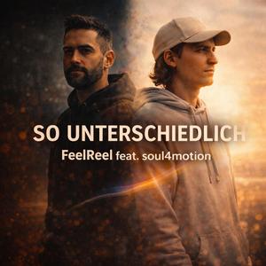 So unterschiedlich (feat. soul4motion)