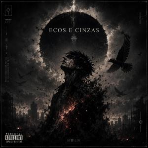 Ecos e Cinzas