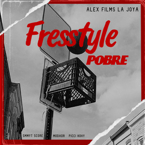 Fresstyle (POBRE) Smmyt Score ModaDR Picci Koky