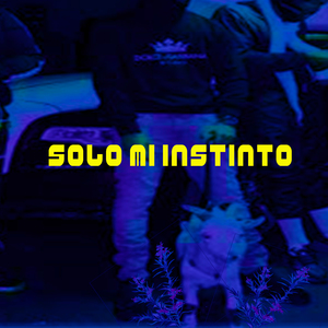 Solo Mi Instinto