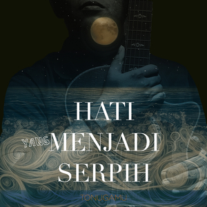 Hati Yang Menjadi Serpih