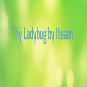 Thy Ladybug