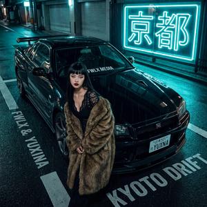 KYOTO DRIFT (feat. YUXNA)