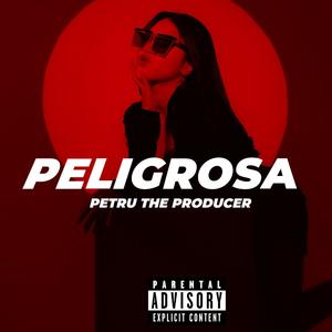 PELIGROSA