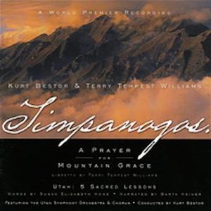 Timpanogos - A Prayer for Mountain Grace: II. TImpanogos - The Mountain