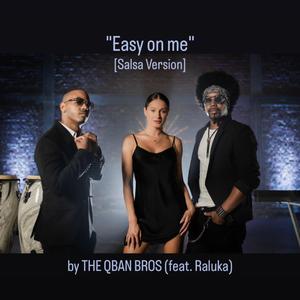 "Easy on me" (feat. Raluka) (Salsa Version)