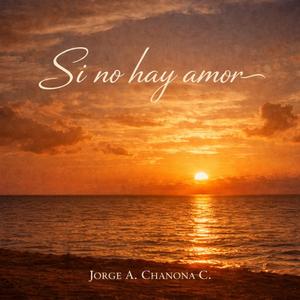 Si no hay amor