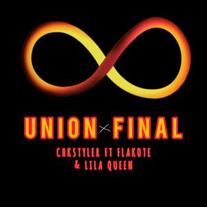 Union final (feat. FLAKOTEMAN & LILA QUEEN)