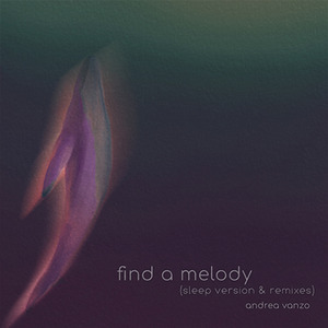 Find a Melody (Sleep Version)