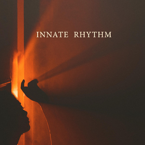 Innate Rhythm